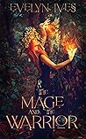 The Mage and the Warrior: A Fantasy Romance