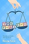 The Consent by Elayne Kaye