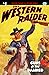 The Western Raider #1: Guns...