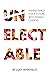 Unelectable by Lucy Whichelo