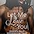 Let Me Love You (McClain Brothers #1)