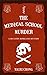 The Medical School Murder