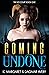Coming Undone