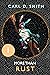 More Than Rust: Book One: M...