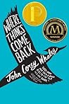 Where Things Come Back by John Corey Whaley
