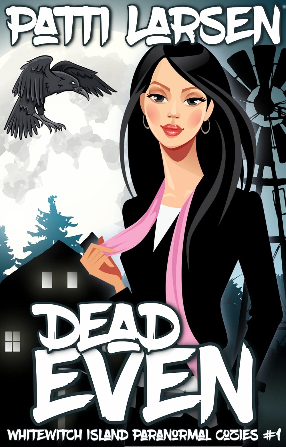 Dead Even (Whitewitch Island #1)