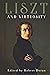 Liszt and Virtuosity (Eastm...
