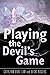 Playing the Devil's Game