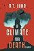 A Climate for Death