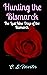 Hunting the Bismarck: The Last Nine Days of the Bismarck