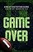 Game over (Good boys #4)
