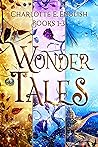 The Wonder Tales:...