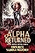 Alpha Returned (Feral Mates...