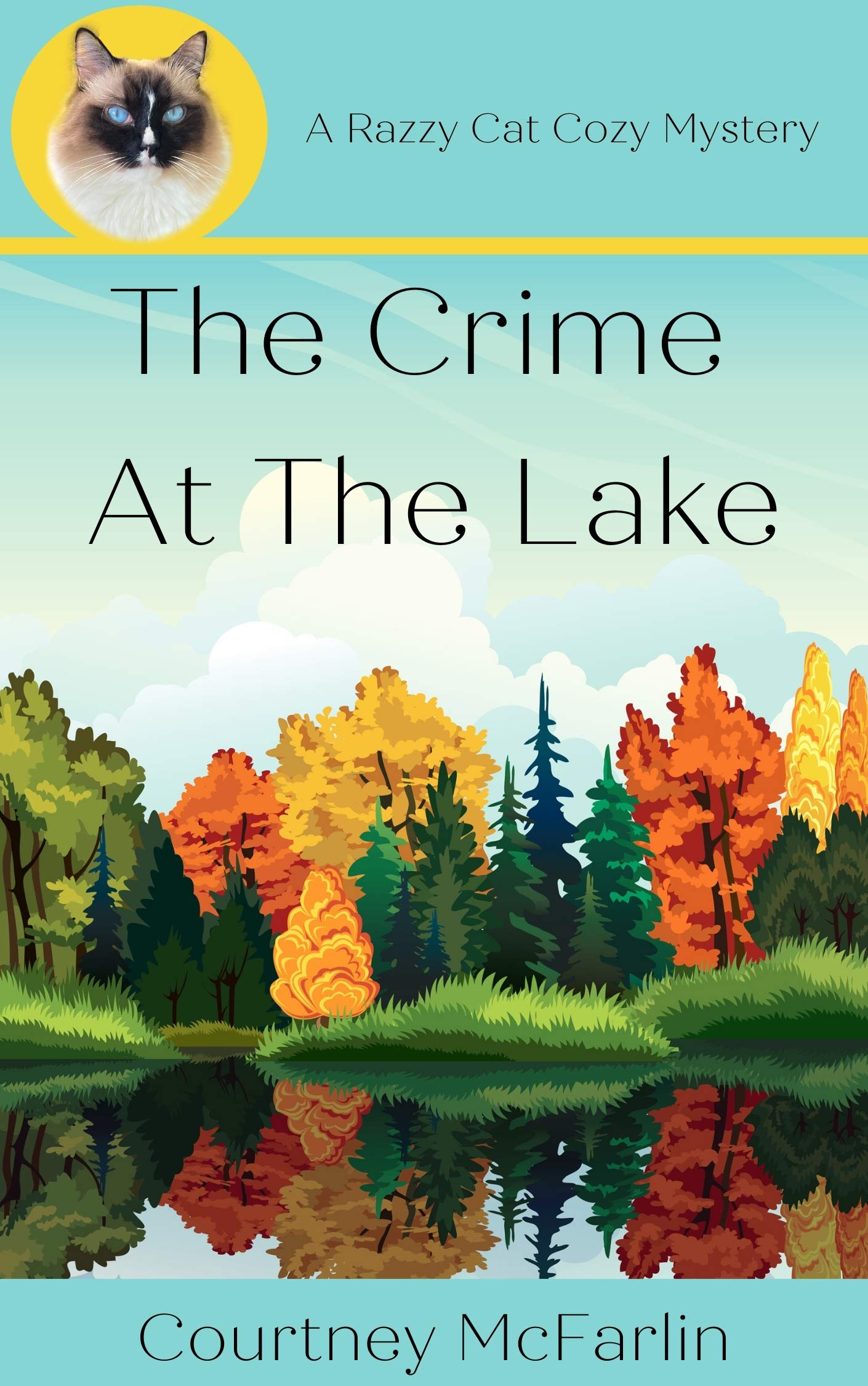 The Crime at the Lake (A Razzy Cat Cozy Mystery, #3)