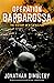 Operation Barbarossa: The History of a Cataclysm