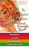 The Good Enough Mom