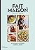 Fait Maison n°4 par Cyril L...
