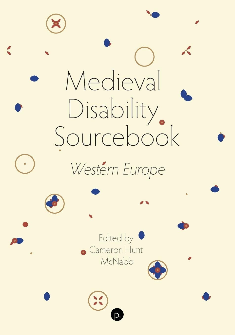Medieval Disability Sourcebook: Western Europe (Paperback)