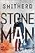 Stone Man. Die Ankunft (Sto...
