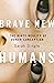 Brave New Humans: The Dirty Reality of Donor Conception