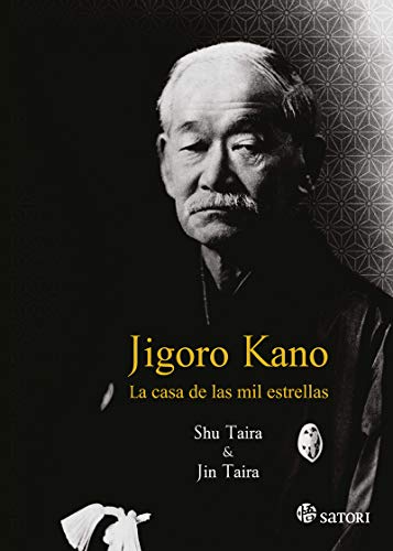 Jigoro Kano: La casa de las mil estrellas (Paperback)