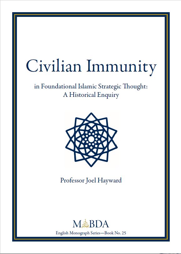 Civilian Immunity in Foundational Islamic Strategic Thought: A Historical Enquiry