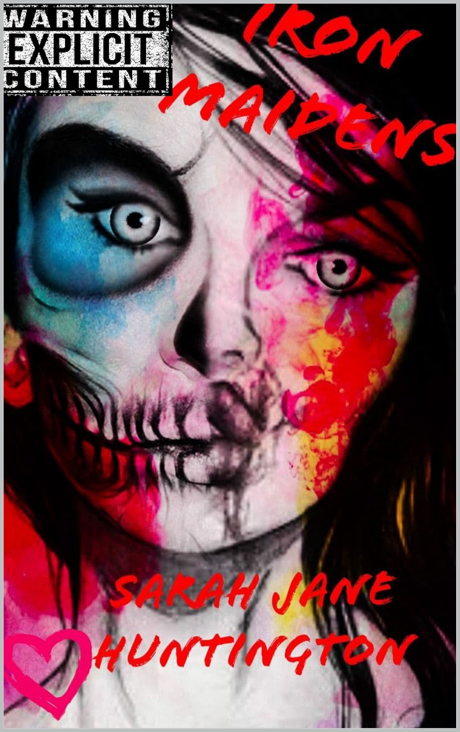 Iron Maidens (Kindle Edition)
