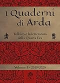 I Quaderni di Arda vol I. Tolkien e la letteratura della Quarta Era