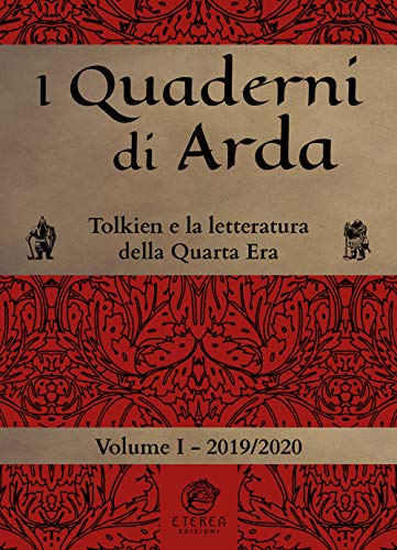 I Quaderni di Arda vol I. Tolkien e la letteratura della Quarta Era (Hardcover)