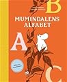 Mumindalens alfabet by Annika Sandelin