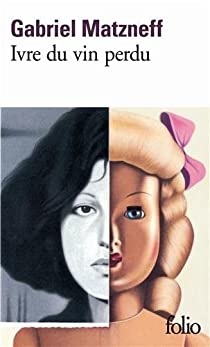 Ivre du vin perdu (Paperback)