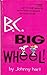 B.C. Big Wheel!