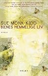 Bienes hemmelige liv by Sue Monk Kidd
