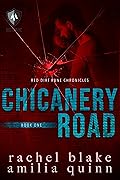 Chicanery Road