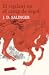 El vigilant en el camp de sègol by J.D. Salinger