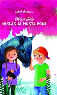Niklas ja musta poni (Lentävä nuoli, #1)
