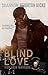 Blind Love (Iron Back Warriors, #1)