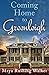 Coming Home to Greenleigh by Maya Rushing Walker