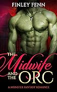 The Midwife and the Orc (Orc Sworn, #5)