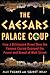 The Caesars Palace Coup: How a Billionaire Brawl Over the Famous Casino Exposed the Power and Greed of Wall Street