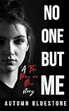 No One But Me