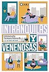 Intranquilas y ve...
