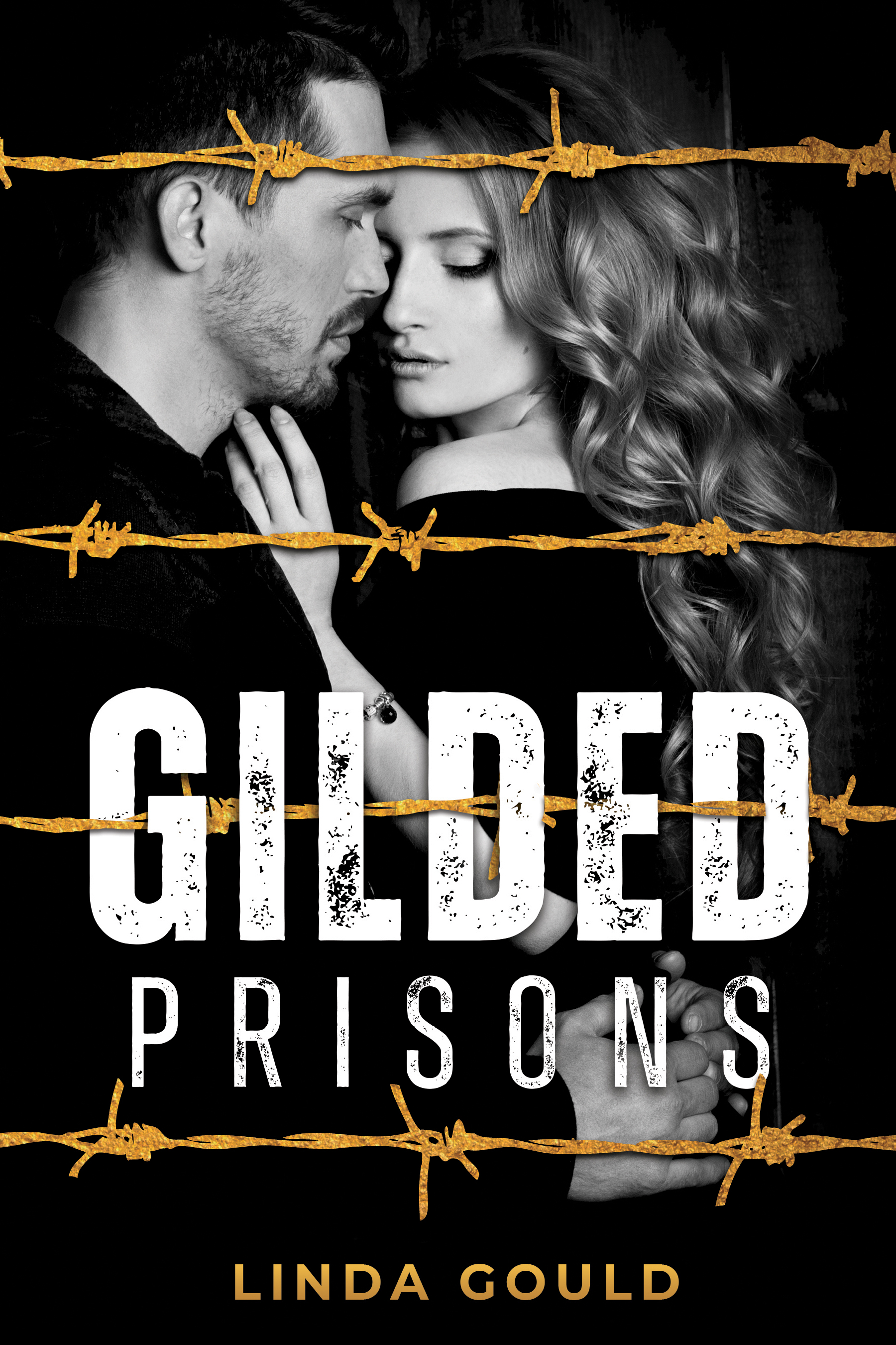 Gilded Prisons