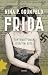 Frida – Tuntemattoman isoäitini sota
