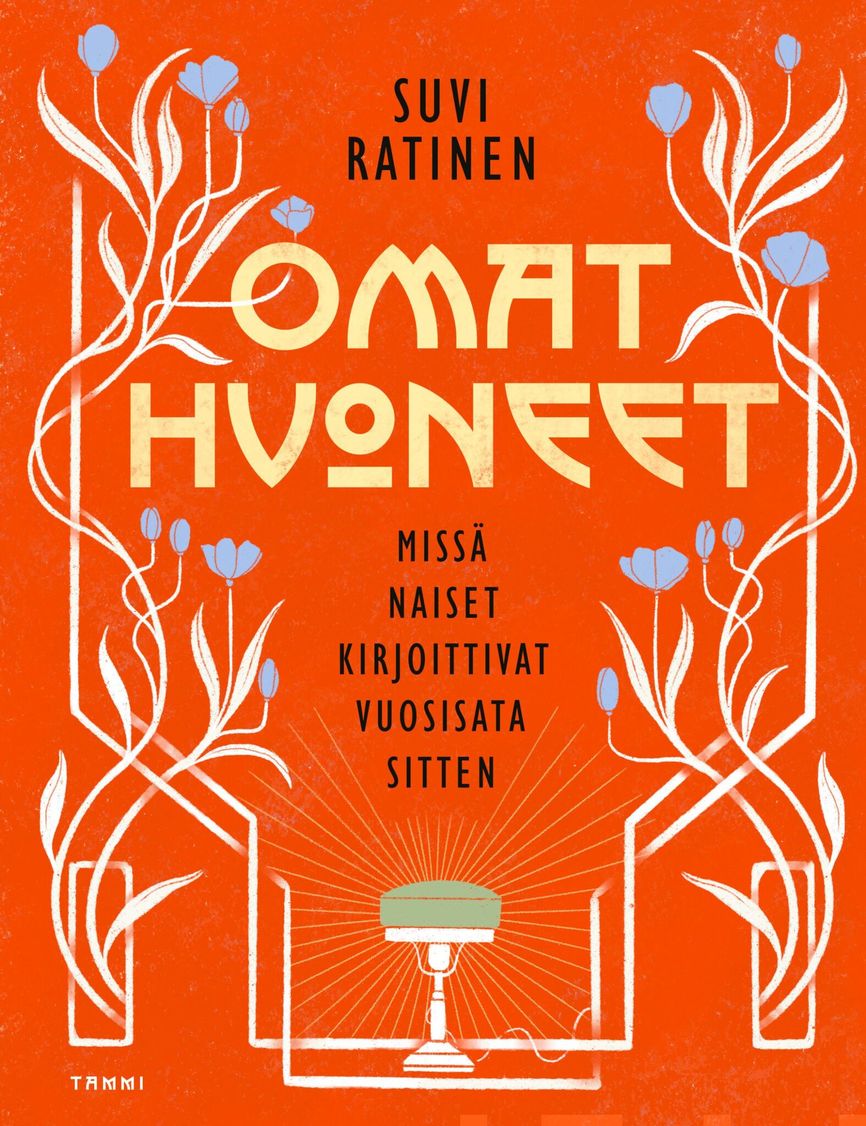 Omat huoneet – Missä naiset kirjoittivat vuosisata sitten