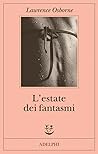 L'estate dei fantasmi by Lawrence Osborne