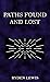 Paths Found and Lost