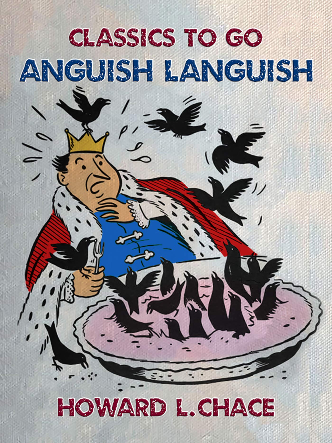 Anguish Languish (Classics To Go)
