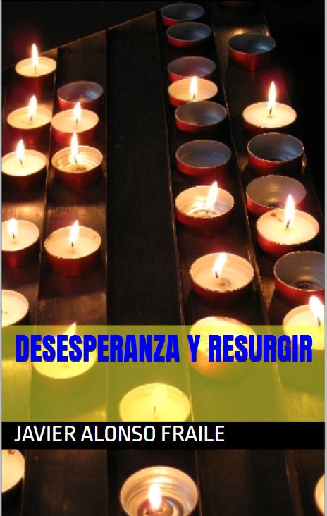 Desesperanza y Resurgir