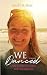 We Danced: Our Story of Lov...